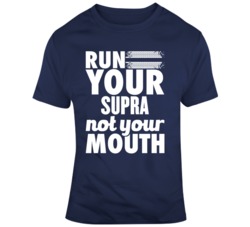 Run Your Supra Not Your Mouth Custom Car Lover T Shirt 37155872