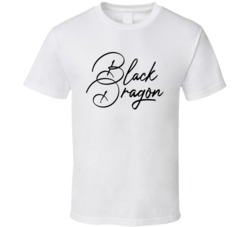 Black Dragon Custom For Richard T Shirt 37155887