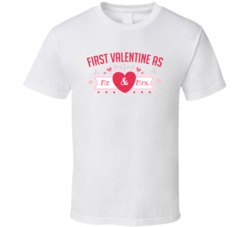 First Valentine As Mr Mrs Valentines Day T Shirt 37304077