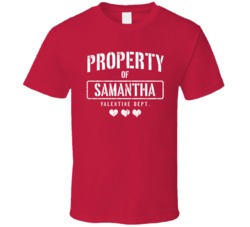 Property Of Samantha Valentine Day Athletic Dept Style T Shirt 37438775