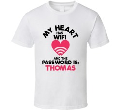 My Heart Has Wifi Password Is Custom Word Name Valentine's Day T Shirt 37438779