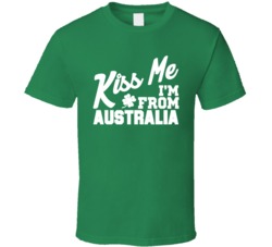 Kiss Me I'm From Australia Custom Country City Heritage St Patrick's Day T Shirt 37447438