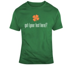 Got Your Text Here T Shirt 37451081