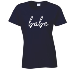 Babe Ladies T Shirt 37452015