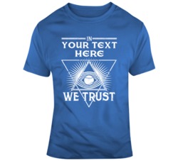 In Baseball We Trust Blue White T Shirt 37529310