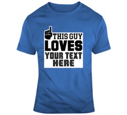 This Guy Loves Hockey Blue Black T Shirt 37530146