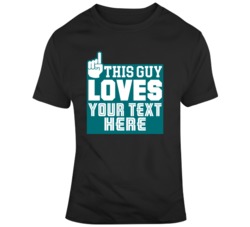 This Guy Loves Hockey Black Teal T Shirt 37530147