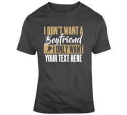 I Don't Want A Boyfriend I Only Want Hockey Grey Gold T Shirt 37537771