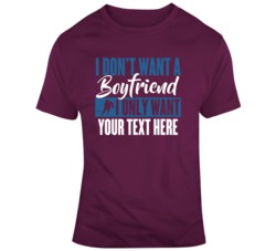 I Don't Want A Boyfriend I Only Want Hockey Burgundy Blue T Shirt 37537778
