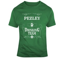 Pezley Drinking Team Custom Name St Patricks Day T Shirt 37572530
