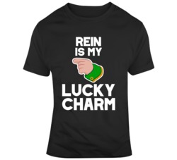 Rein Is My Lucky Charm Name Custom T Shirt 37576080
