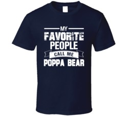 Favorite People Call Me Poppa Customizable Dad Nickname Father's Day T Shirt 37926719