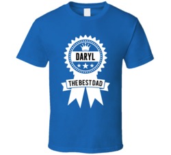 Daryl The Best Dad Customizable Name Father's Day Gift T Shirt 37926980