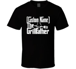 Custom Name Grillfather T Shirt 37927095