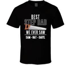 Best Step Dad We Ever Saw Customizable Names Father's Day T Shirt 37927517