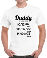 Daddy Established Children Birthdates T Shirt 37927612