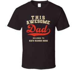 This Awesome Dad Belongs Custom Kids Names Fathers Day Gift T Shirt 37934768