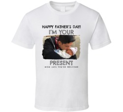 Happy Father's Day I'm Your Present Custom Name Nguyen T Shirt 38027774