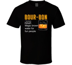 Bourbon Magic Brown For Fun People T Shirt 38380717