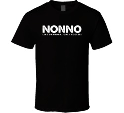 Nono Like Grandpa Only Cooler T Shirt 38405556