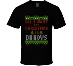 All I Want For Christmas Is Db Boys T Shirt 38478064