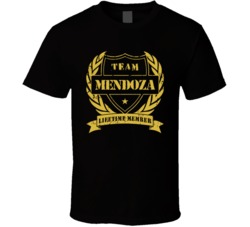 Team Mendoza Lifetime Member T Shirt 38481525