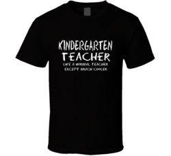 Kindergarten Teacher Normal Much Cooler T Shirt 38560875