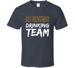 Rlt Driveway Drinking Team T Shirt 39286062