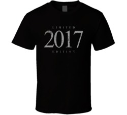 Limited Edition 2017 T Shirt 39300541