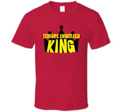 Europe Engulfed King Sports And Hobbies Master T Shirt 8449944