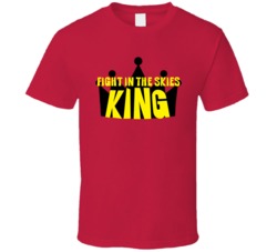 Fight In The Skies King Sports And Hobbies Master T Shirt 8450029