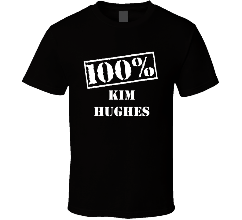 Kim Hughes Soap Opera One Hundred Percent Character Tv Show T Shirt