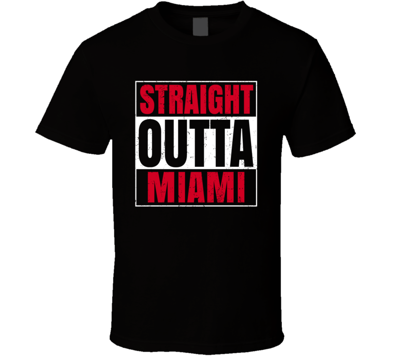 Straight Outta Miami Basketball Team Colors Popular Fan Parody T Shirt Straight Outta Miami Basketball Team Colors Popular Fan Parody T Shirt