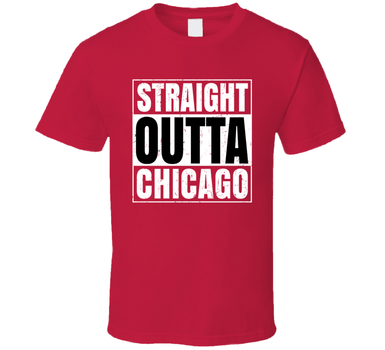 Straight Outta Chicago Hockey Team Color Popular Fan Parody T Shirt Straight Outta Chicago Hockey Team Color Popular Fan Parody T Shirt