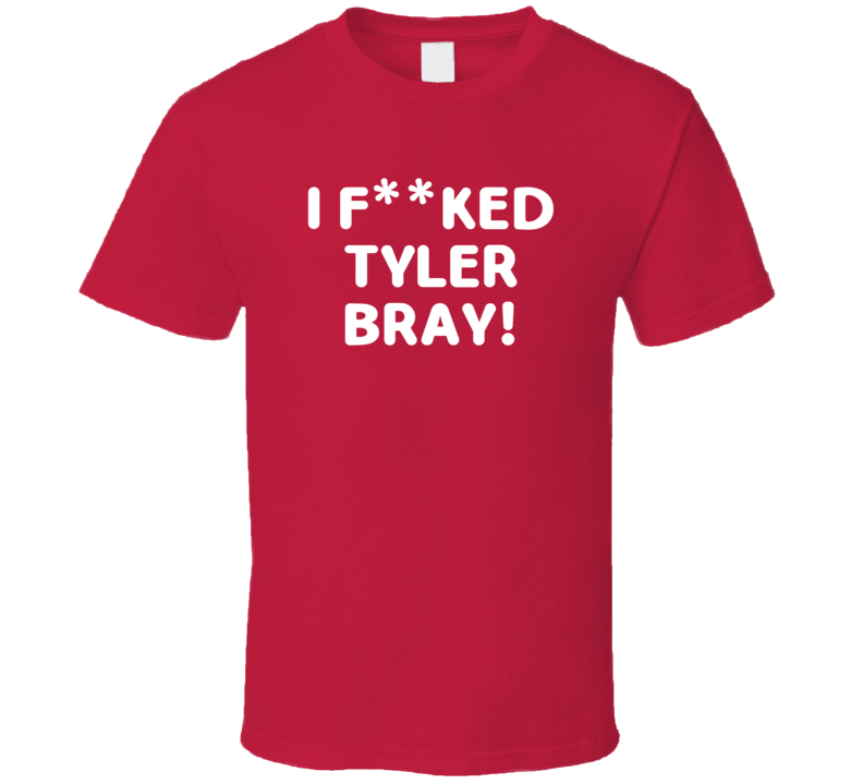 I Fcked Tyler Bray Kansas City Football Love Favorite Player Fan T Shirt