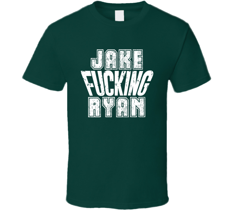 Fcking Jake Ryan Green Bay Football Team Favorite Player Fan T Shirt