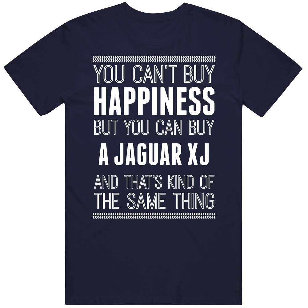 Buy A Jaguar Xj Happiness Car Lover Vintage Classic Navy Blue T Shirt Buy A Jaguar Xj Happiness Car Lover Vintage Classic Navy Blue T Shirt