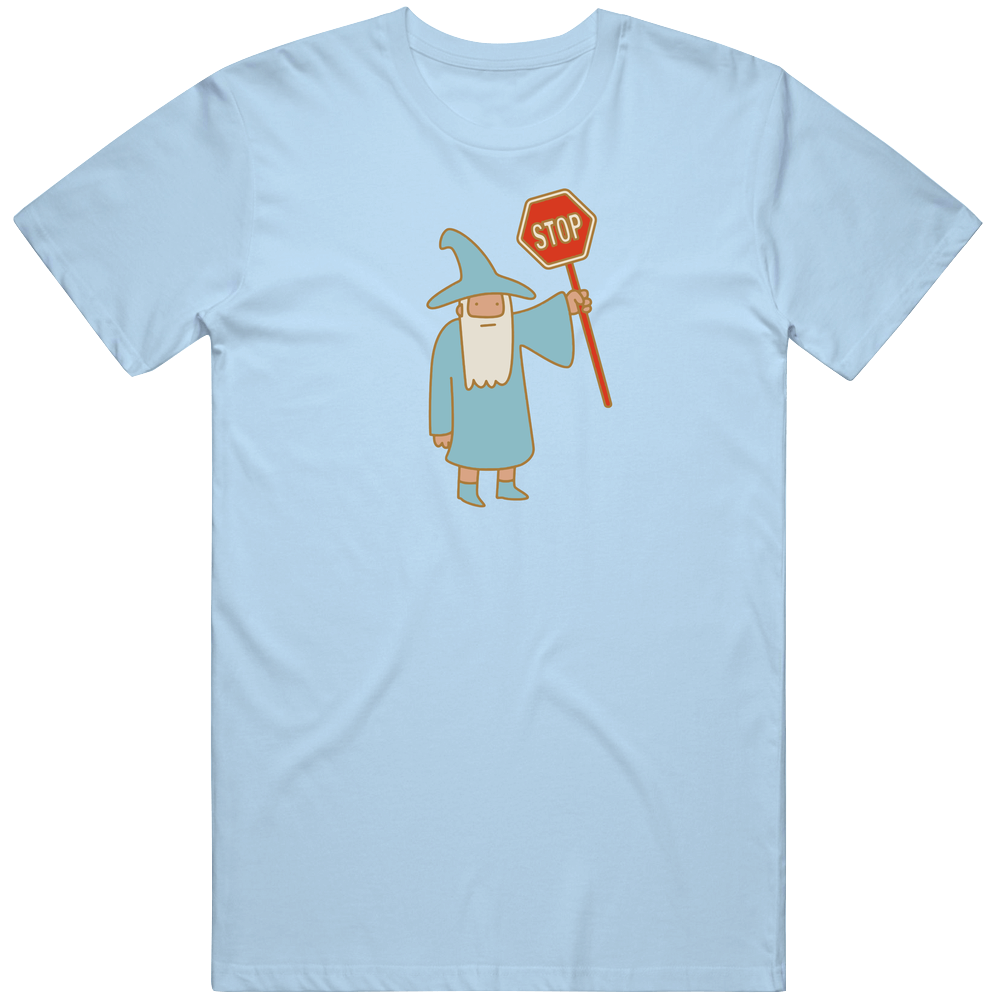 Gandalf And New Traffic Laws Stop Funny A.pig.in. Unisex T Shirt