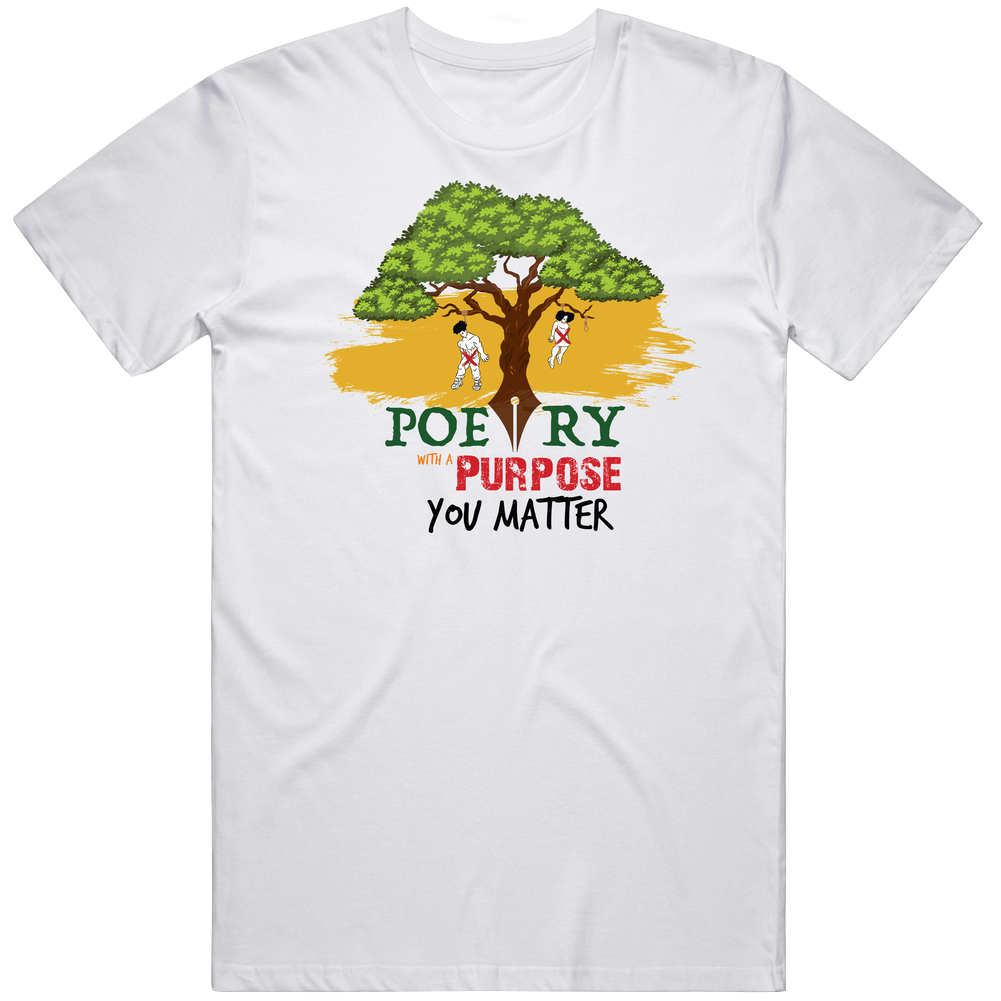 Poetry With A Purpose Unisex T Shirt