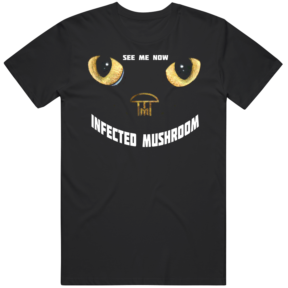 Infected Mushroom See Me Now 2412 Unisex T Shirt