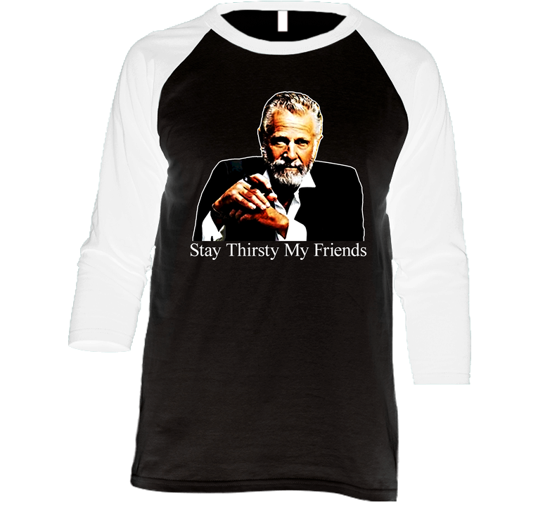 Dos Equis Beer Stay Thirsty My Friends Vintage Raglan Retro Raglan 3/4 Sleeve Shirt