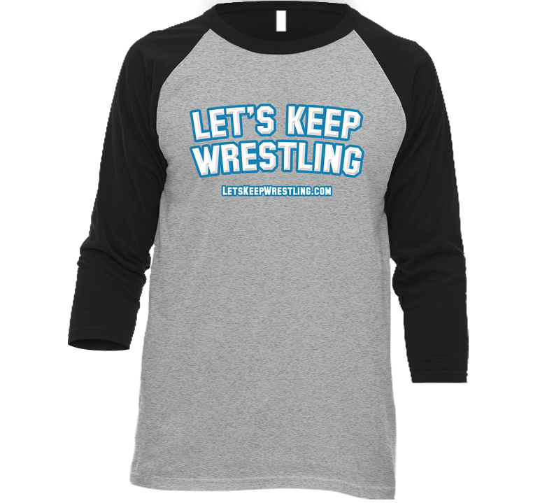 Let's Keep Wrestling - Light Grey Vintage Raglan Retro Raglan 3/4 Sleeve Shirt