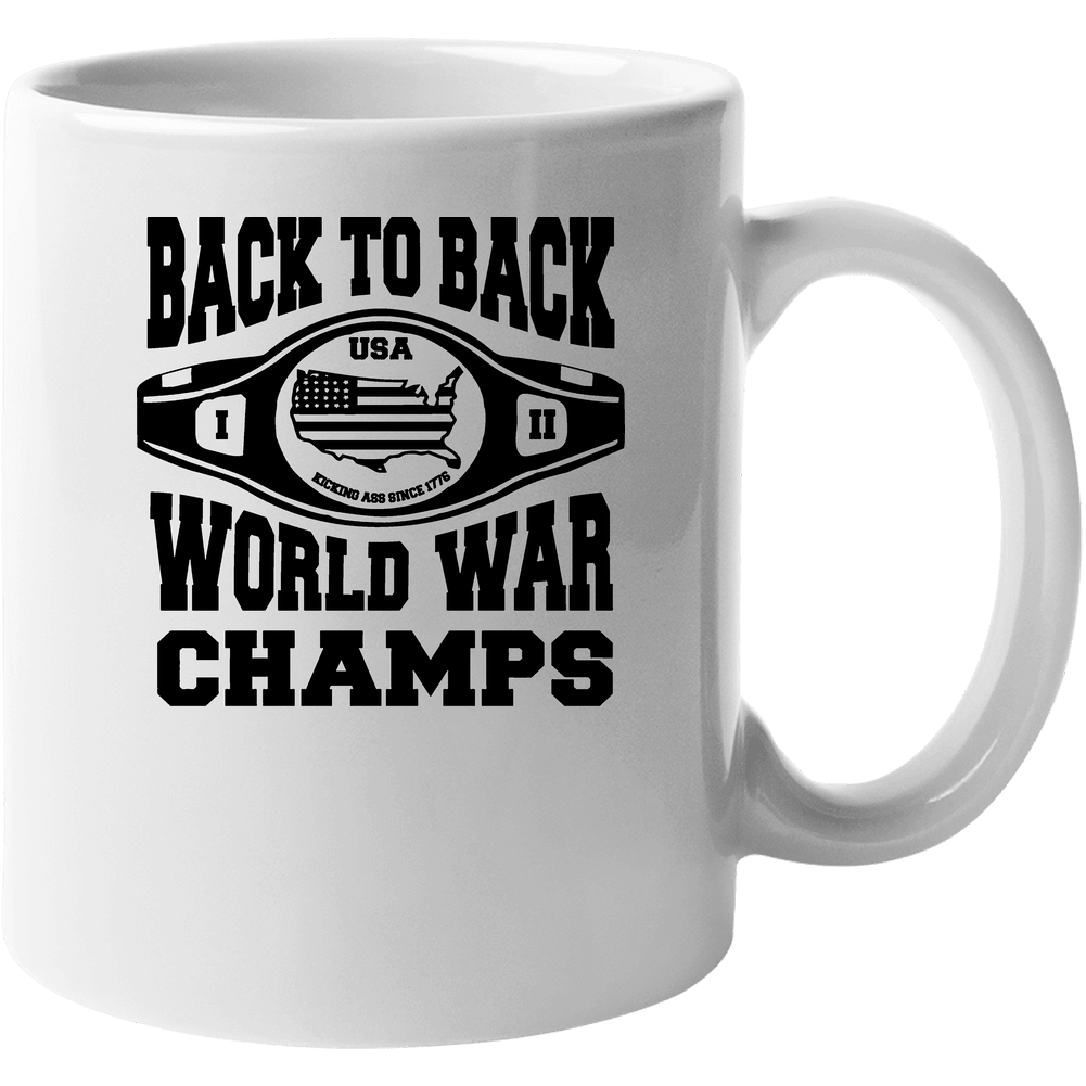 New Back To Back World War Champs Usa Champions 11 OZ Mug New Back To Back World War Champs Usa Champions 11 OZ Mug