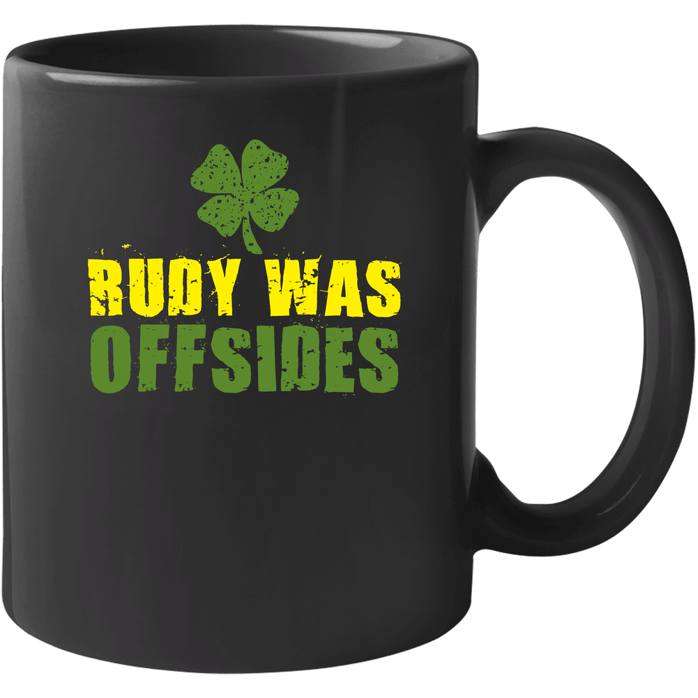 Rudy Was Offsides Football Funny 11 oz Mug Rudy Was Offsides Football Funny 11 oz Mug