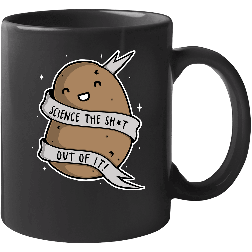 Science The Shizz Out Of It 11 oz Mug Science The Shizz Out Of It 11 oz Mug