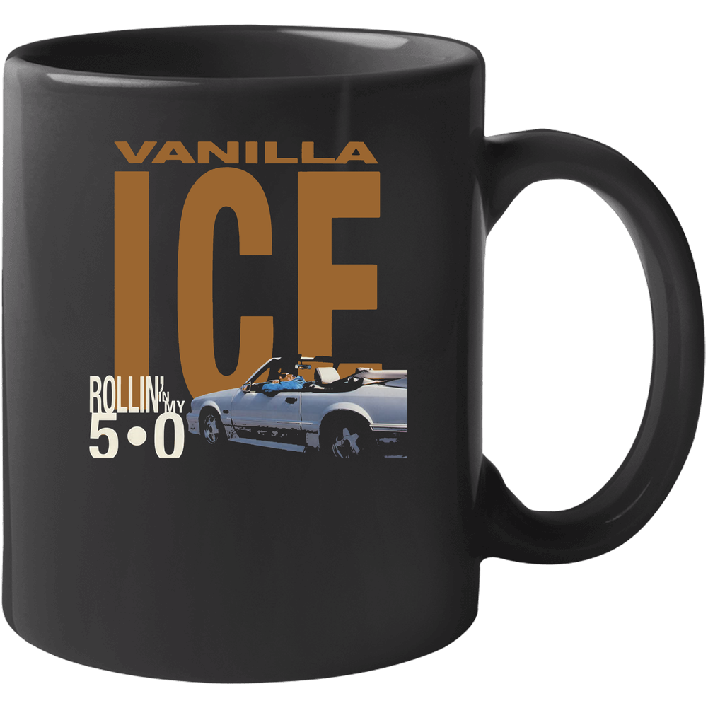 Vanilla Ice Rollin My 5.0 11 oz Mug Vanilla Ice Rollin My 5.0 11 oz Mug