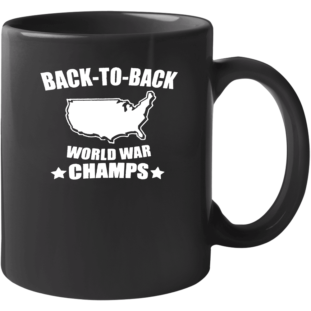 Funny Back To Back World War Champs 11 oz Mug Funny Back To Back World War Champs 11 oz Mug