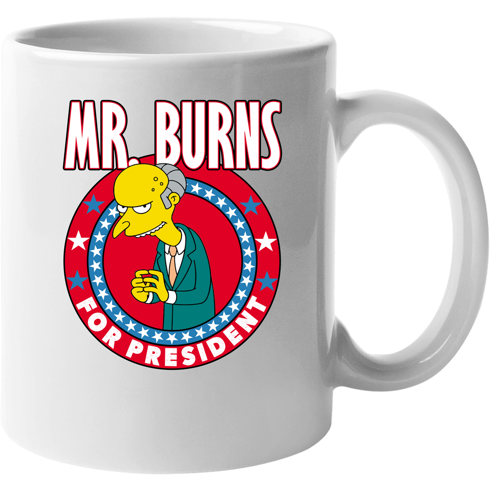 Mr. Burns The Simpsons For President Tv Show Villain Fan 11 oz Mug Mr. Burns The Simpsons For President Tv Show Villain Fan 11 oz Mug