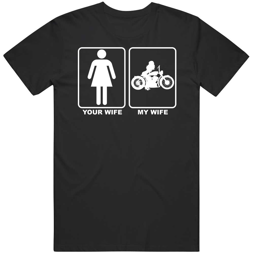Your Wife My Biker Wife Motorcycle Funny Unisex Black T Shirt Your Wife My Biker Wife Motorcycle Funny Unisex Black T Shirt