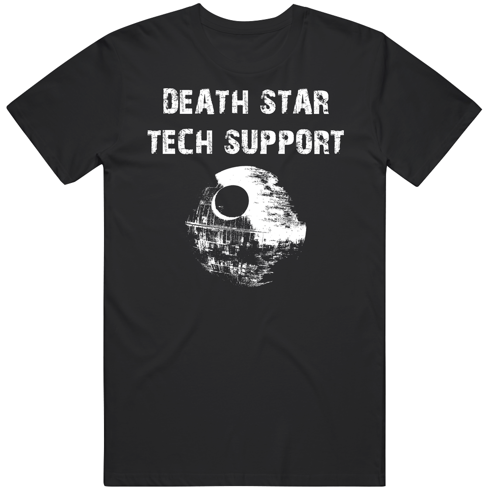 Death Star Tech Support Star Wars Unisex Black T Shirt Death Star Tech Support Star Wars Unisex Black T Shirt